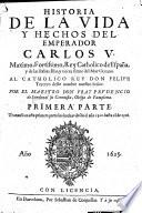 Historia de la Vida y Hechos del Emperador Carlos V., etc