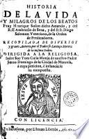 Historia de la vida y milagros de los beatos fray Henrique Suson dicho Amando, y del B. fr. Ambrosio de Sena, y del B. fr. Diego Salomon veneciano...