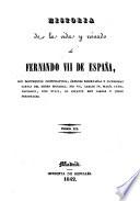 Historia de la vida y reinado de Fernando VII de España