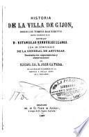 Historia de la villa de Gijon ...