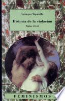 Historia de la violación, siglos XVI-XX