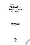 Historía de las fuerzas militares de Colombia: Ejército