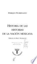 Historia de las historias de la nación mexicana