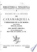 Historia de las misiones de Caxamarquilla y reducción de la de Manoa
