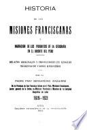 Historia de las misiones franciscanas y narracion de los progresos de la geografia en el oriente del Peru