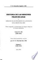 Historia de las misiones franciscanas y narración de los progresos de la geografía en el oriente del Perú: Tomos 11 y 12: 1852-1921