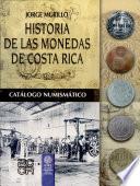 Historia de las monedas de Costa Rica