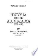 Historia de los Alumbrados: Los Alumbrados de Sevilla (1605-1630)