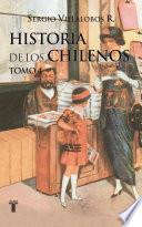 Historia de los chilenos. Tomo 4