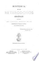 Historia de los heterodoxos Espanoles