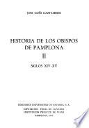 Historia de los obispos de Pamplona: Siglos XIV-XV