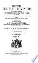 Historia de los pp. Dominicos en las islas Filipinas y en sus misiones del Japon, China, Tung-kin y Formosa