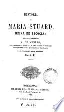 Historia de María Stuard, reina de Escocia