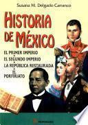 Historia de México,Primer Imperio, El Segundo Imperio, La República Restaurada