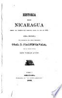 Historia de Nicaragua desde los tiempos más remotos hasta el año de 1852