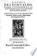 Historia de S. Romualdo, padre y fundador de la ordem Camaldulense (etc.)