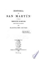 Historia de San Martín y de la emancipación sud-americana (según nuevos documentos)