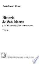 Historia de San Martín y de la emancipación sudamericana