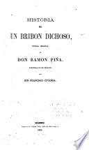 Historia de un bribón dichoso