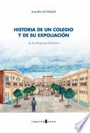 Historia de un colegio y de su expoliación
