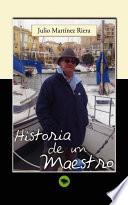 Historia de un Maestro