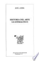 Historia del arte guatemalteco