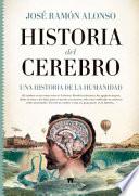 HISTORIA DEL CEREBRO