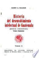 Historia del desenvolvimiento intelectual de Guatemala