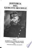 Historia del Ejército de Chile: El ejército en la Guerra del Pacífico : ocupación de Antofagasta y campaña de Tarapacá, 1879