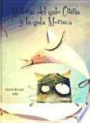 Historia del gato Güiña y la gata Morisca