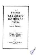 Historia del Leguiismo, sus hombres y sus obras