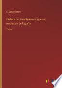 Historia del levantamiento, guerra y revolución de España