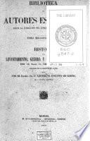 Historia del levantamiento, guerra y revolución de España por el Conde de Toreno; precedida de la biografía del autor