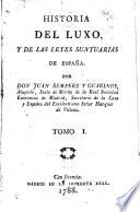 Historia Del Luxo Y De Las Leyes Suntuarias De España