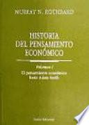 HISTORIA DEL PENSAMIENTO ECONOMICO VOL. 1 : EL PENSAMIENTO ECONOMICO HASTA ADAM SMITH