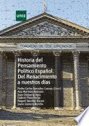 HISTORIA DEL PENSAMIENTO POLÍTICO ESPAÑOL. DEL RENACIMIENTO A NUESTROS DÍAS