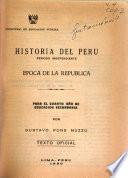 Historia del Peru ...: Periodo independiente