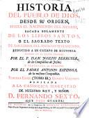Historia del pueblo de Dios desde su origen, hasta el nacimiento del Messias ...