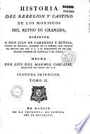 Historia del rebelion y castigo de los Moriscos del reyno de Granada... hecha por Luys del Marmol Carvajal