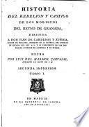 Historia del rebelion y castigo de los Moriscos del reyno de Granada