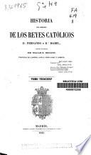 Historia del reinado de los Reyes Católicos don Fernando y doña Isabel: (1846. 384 p.)