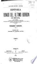 Historia del reinado del último Borbón de España