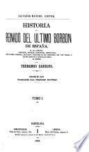 Historia del reinado del último Borbon de España