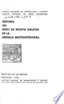 Historia del reino de Nueva Galicia en la América septentrional