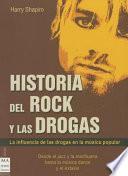 Historia Del Rock Y Las Drogas