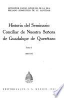 Historia del Seminario Conciliar de Nuestra Señora de Guadalupe de Querétaro