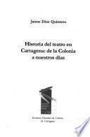 Historia del teatro en Cartagena