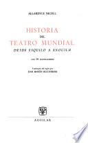 Historia del teatro munidal desde Esquilo a Anouilh