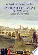 Historia del urbanismo en España