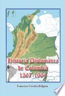 Historia diplomática de Colombia 1567-1914